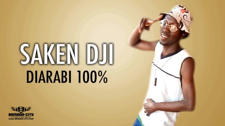 SAKEN DJI - DIARABI 100% - Prod by VISKO
