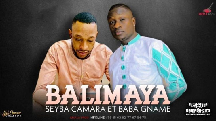 SEYBA CAMARA Feat. BABA GNAMÉ - BALIMAYA - Prod by AMALA PROD