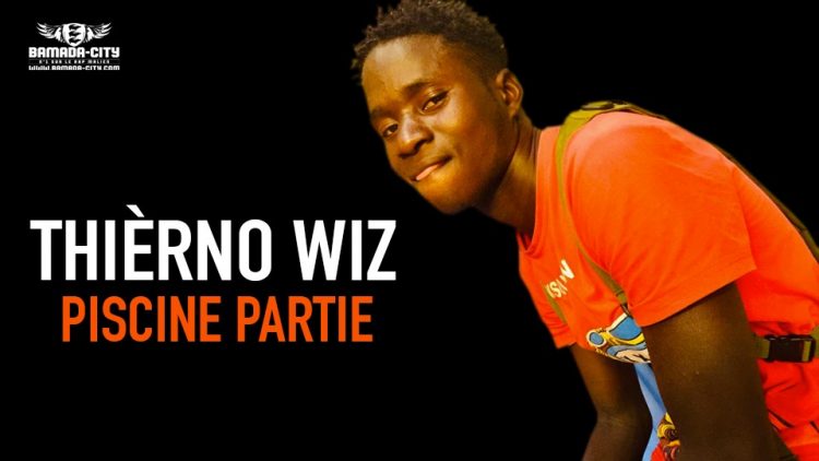 THIÈRNO WIZ - PISCINE PARTIE - Prod by AMADIAL