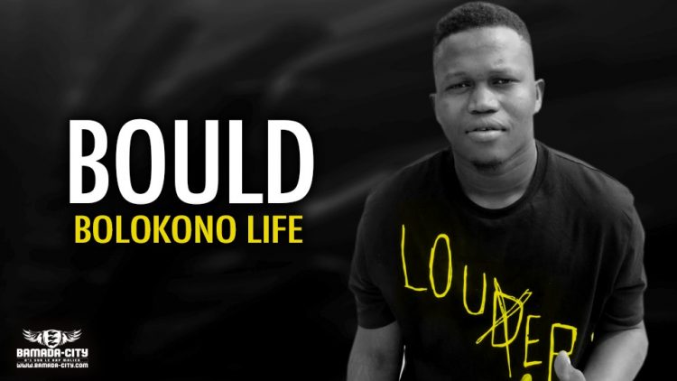 BOULD - BOLOKONO LIFE - Prod by PIZARRO