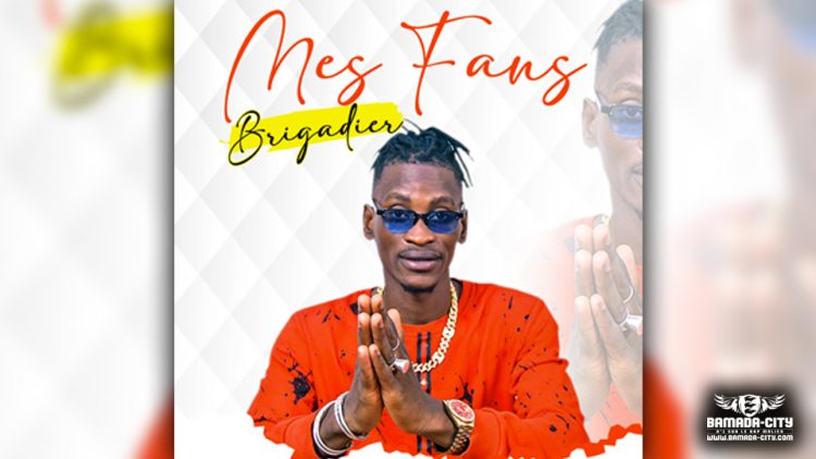 BRIGADIER - MES FANS - Prod by VISKO