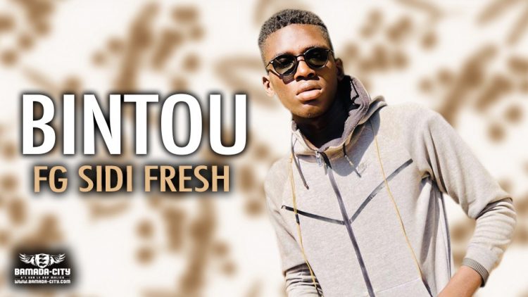 FG SIDI FRESH - BINTOU - Prod by DOUCARA