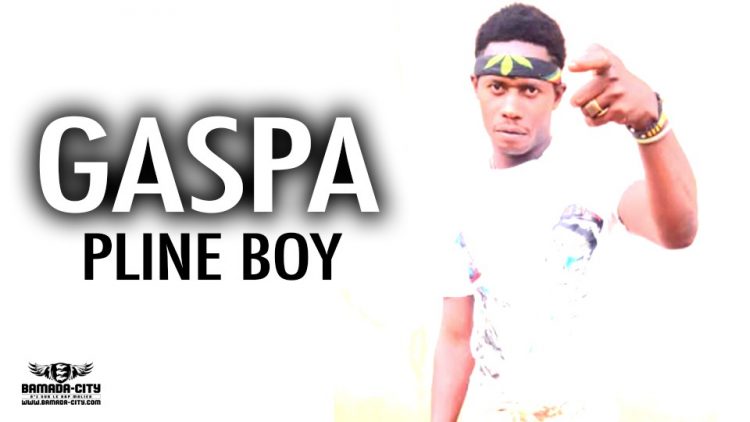 GASPA - PLINE BOY - Prod by DALLAS RECORDS