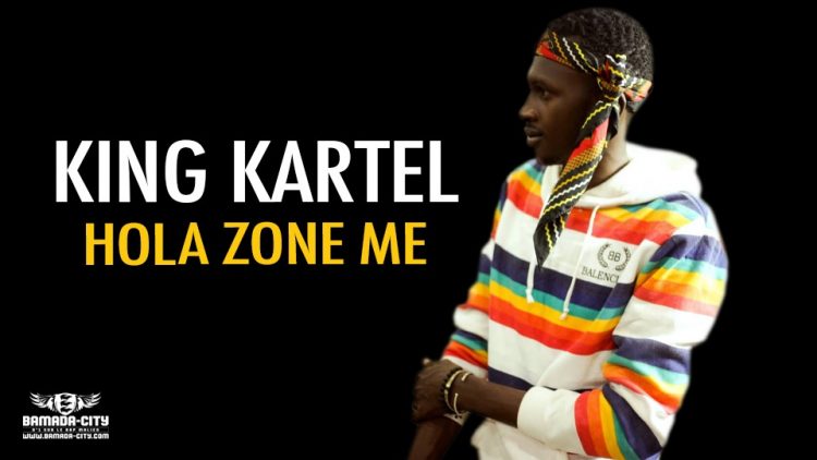 KING KARTEL - HOLA ZONE ME - Prod by DINA ONE
