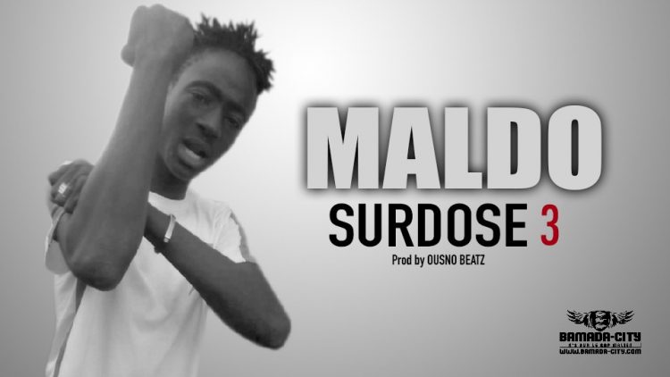 MALDO - SURDOSE #3 - Prod by DG STUDIO