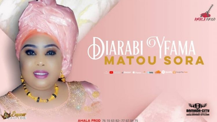 MATOU SORA - DIARABI YAFAMA - Prod by DESIGN ON DA TRACK