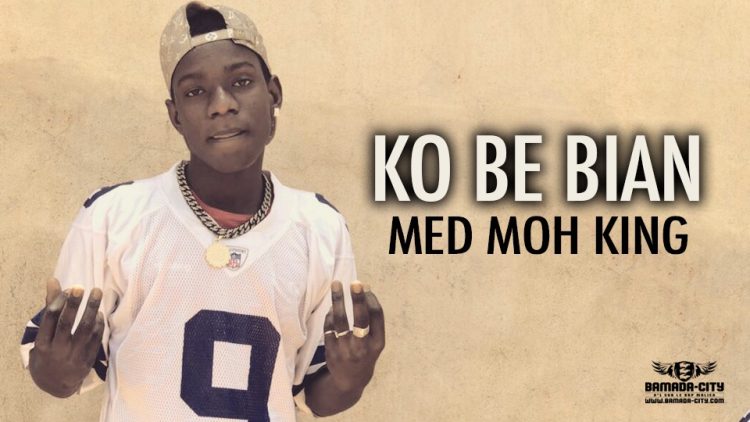 MED MOH KING - KO BE BIAN - Prod by R ONE