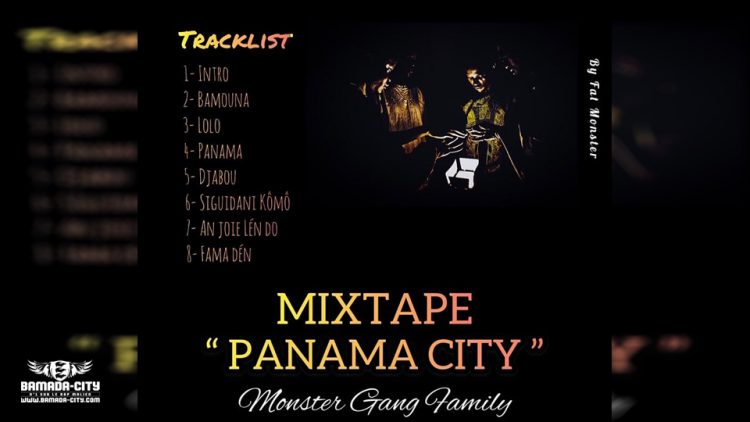 MONSTER GANG - PANAMA CITY (Mixtape Complète)