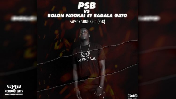 PAPSON SONÈ BIGG (PSB) - PSB VS BOLON FATOKAI ET BADALA GATO - Prod by PRINCE BEAT & FAT MONSTER