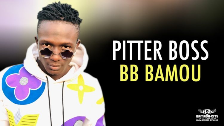 PITTER BOSS - BB BAMOU - Prod by AXI ONE