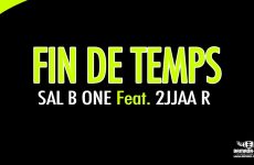 SAL B ONE Feat 2JJAA R - FIN DE TEMPS - Prod by NICO