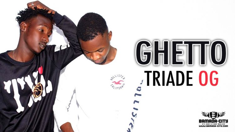 TRIADE OG - GHETTO - Prod by BOUBA CASH