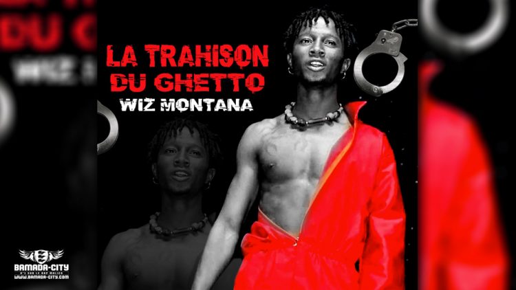 WIZ MONTANA - LA TRAHISON DU GHETTO - Prod by PRINZ BEATZ