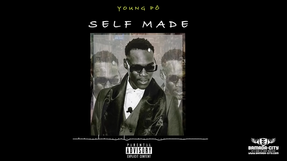 YOUNG PÔ SELF MADE (Son Officiel) BAMADACITY