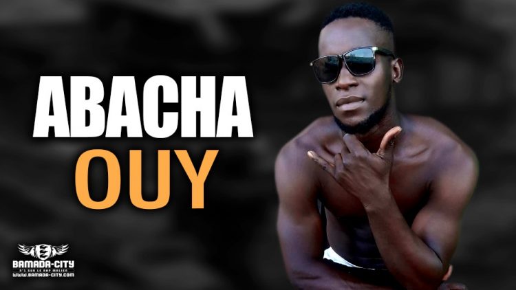 ABACHA - OUI - Prod by DJ ELY
