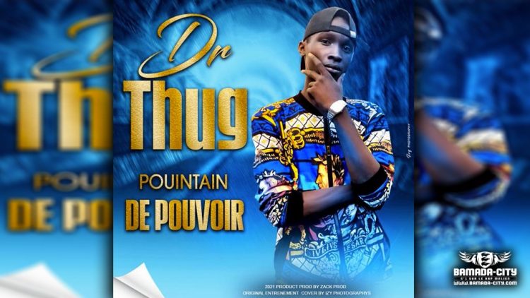 DR THUG - PUTIN DE POUVOIR - Prod ZACK PROD