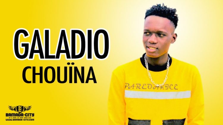 GALADIO - CHOUÏNA - Prod by DOUL B