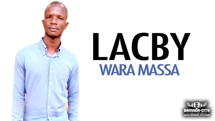 LACBY - WARA MASSA - Prod by MISTER COOL