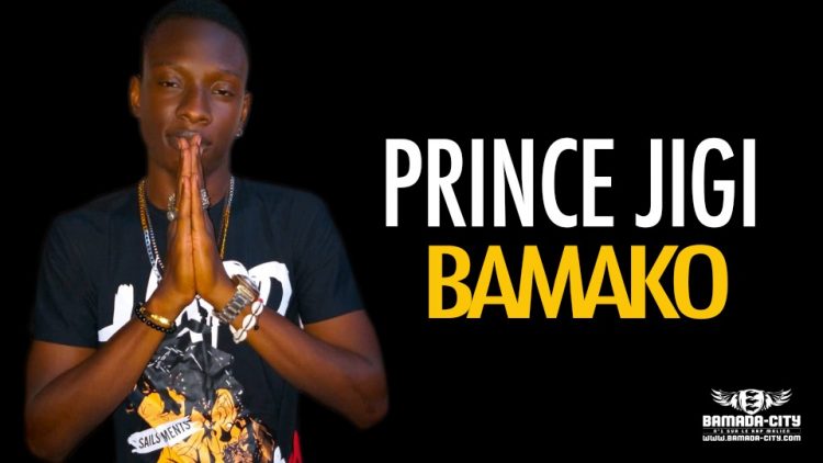 PRINCE JIGI - BAMAKO - Prod by K.R.BEAT