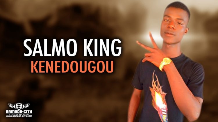 SALMO KING - KENEDOUGOU - Prod by BAGA MUSIC