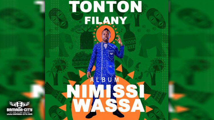 TONTON FILANY - NIMISSI WASSA (Album Complet)