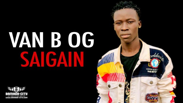 VAN B OG - SAIGAIN - Prod by SNACK PROD