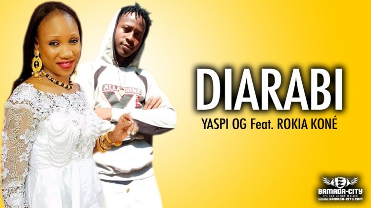 YASPI OG Feat. ROKIA KONÉ - DIARABI - Prod by BACKOZY BEAT