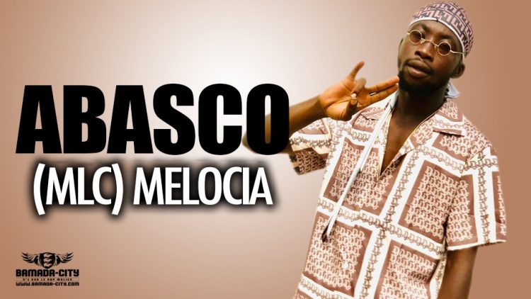 ABASCO - (MLC) MELOCIA - Prod by FANSPI & R WAN