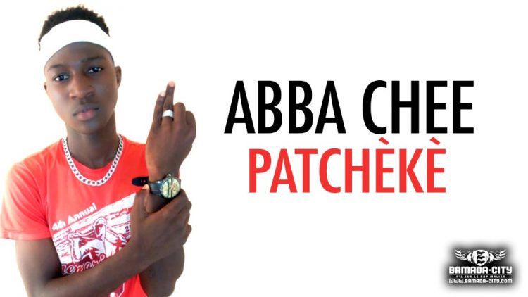 ABBA CHEE - PATCHÈKÈ - Prod by BACKOZY BEAT & ONE COOL