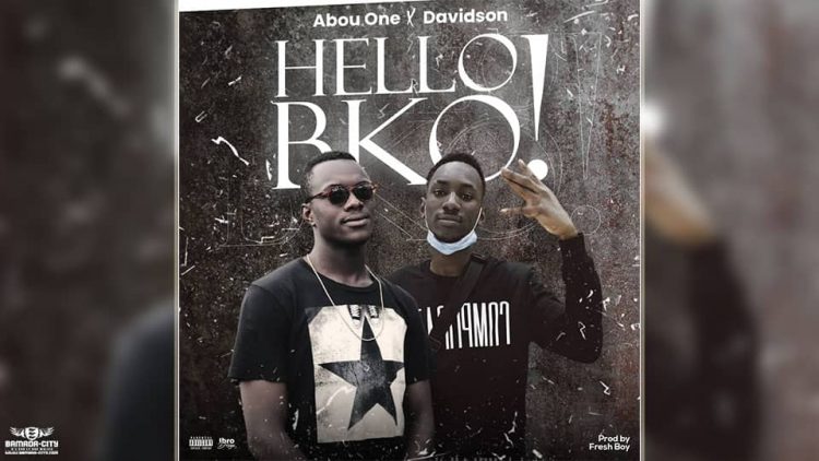 ABOU ONE Feat. DAVIDSON - HELLO BKO - Prod by FRESH BOY