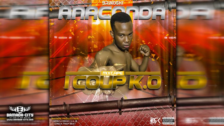 BRINOSKI ANACONDA - 1 COUP K.O (Mixtape Complète)