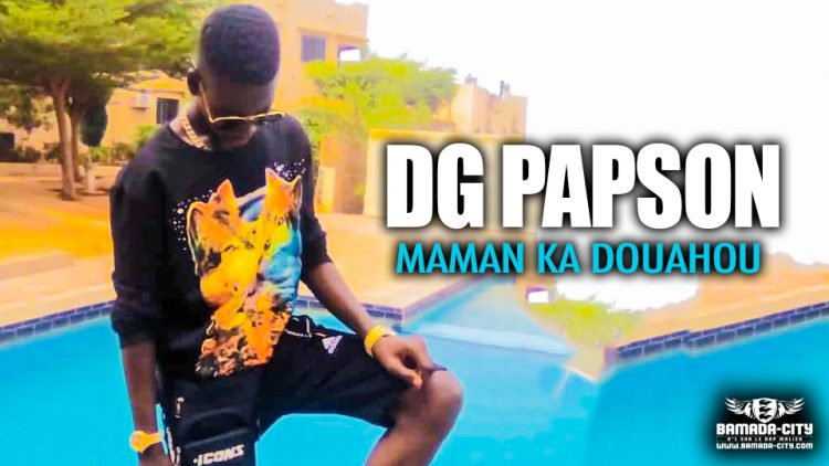 DG PAPSON - MAMAN KA DOUAHOU - Prod by BAKOZY BEATS