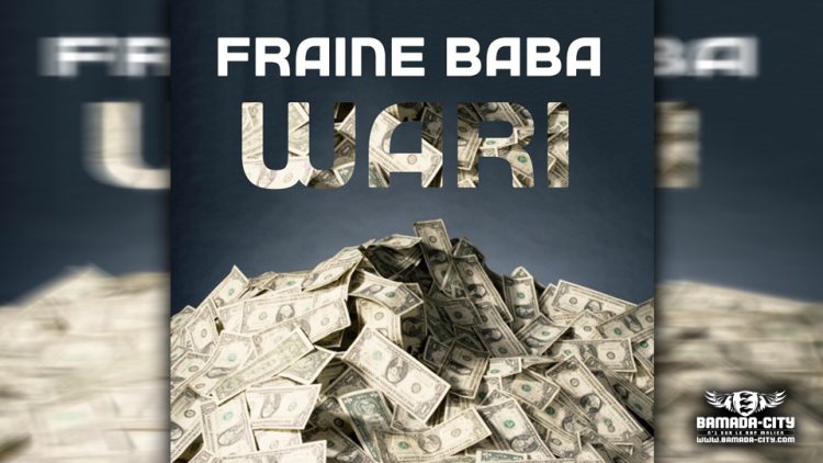 FRAINE BABA - WARI - Prod by PIZARRO ( BAMADA-CITY)