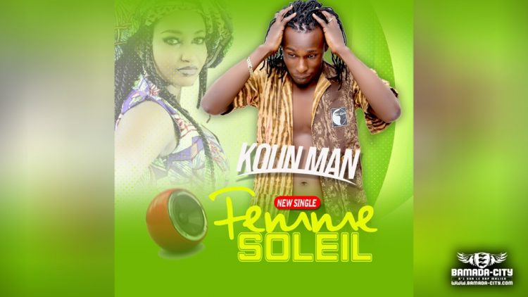 KOUN MAN - FEMME SOLEIL - Prod by MAXI 2 VERI