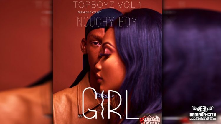 NOUCHY BOY - MY GRIL - Prod by ZACK PROD