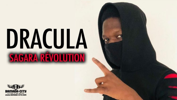 SAGARA RÉVOLUTION - DRACULA - Prod by CHEICK TRAP BEAT