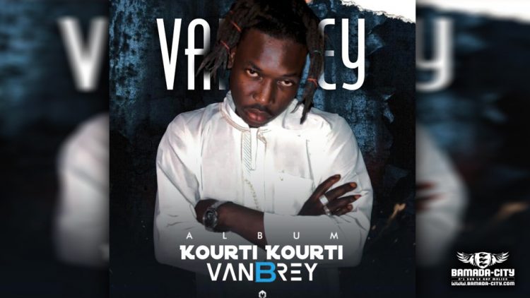 VAN B REY - KOURTI KOURTI (Album Complet)