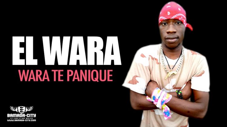EL WARA - WARA TE PANIQUE - Prod by WARA GANG