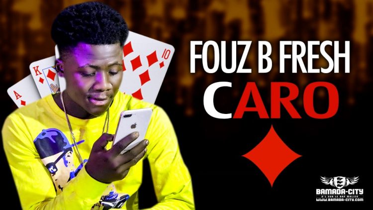 FOUZ B FRESH - CARO - Prod by M3 MUSIC