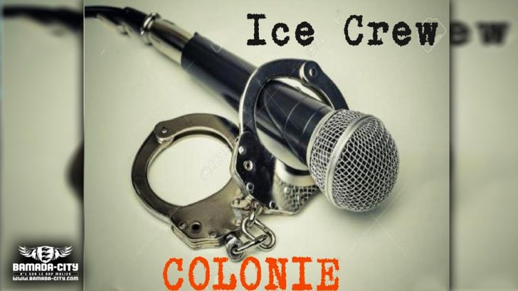 ICE CREW - COLONIE - Prod by PYRAMIDE LABEL