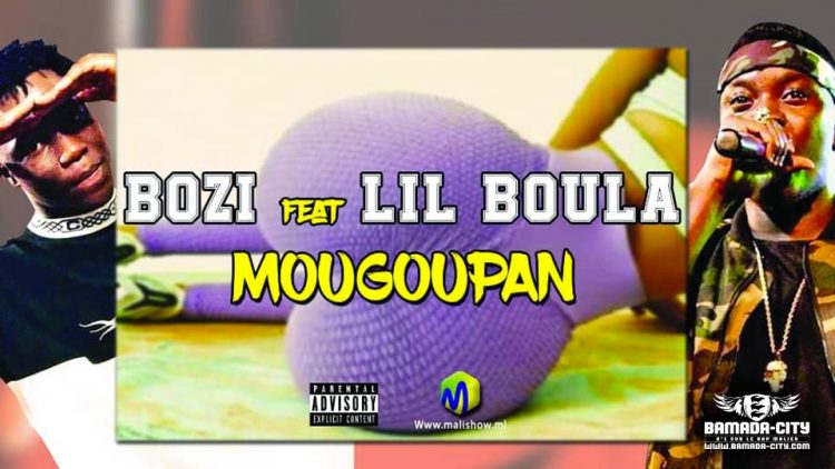 LIL BOULA Feat. BOZI - MOUGOUPAN - Prod by LEVISCO SAVADOGO ON THE BEAT