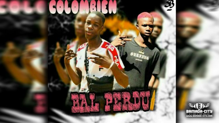 COLOMBIEN - BAL PERDU - Prod by DOUCARA