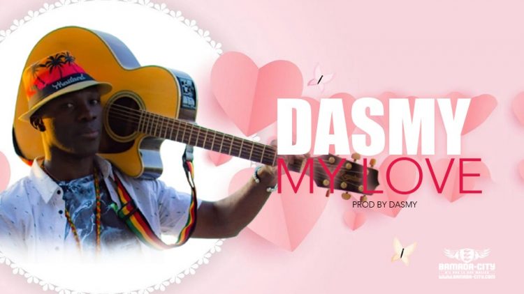 DASMY - MY LOVE - Prod by DASMY