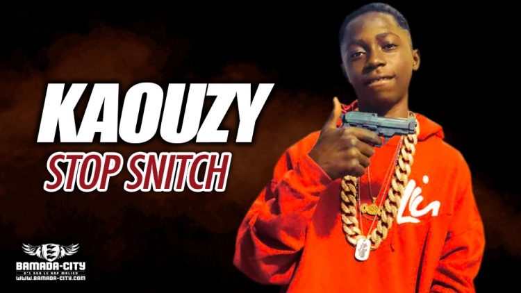 KAOUZY - STOP SNITCH - Prod by DINA ONE