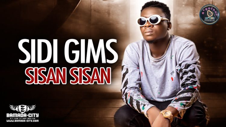 SIDI GIMS - SISAN SISAN - Prod by PAGALA PROD