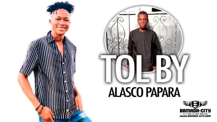 TOL BY - ALASCO PAPARA - Prod by LIL VISKO