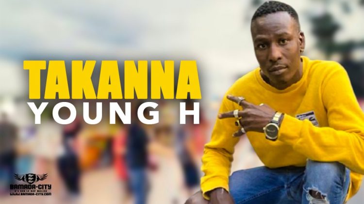 YOUNG H - TAKANNA