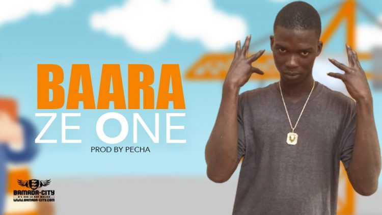 ZE ONE - BAARA - Prod by PECHA