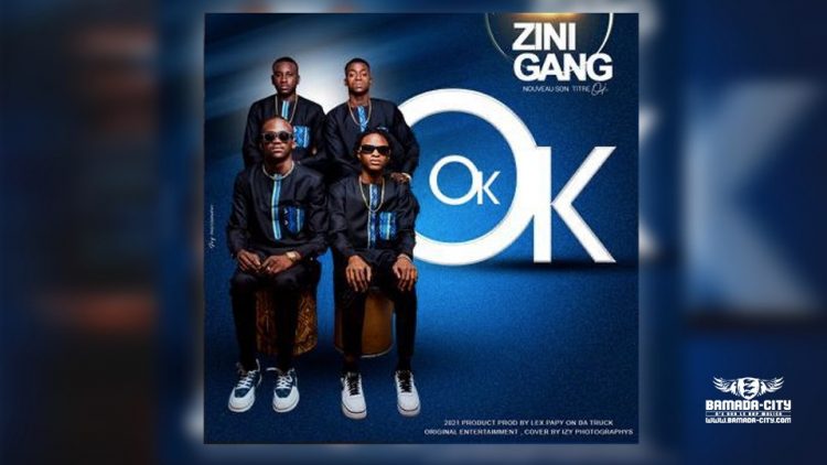 ZINI GANG - OK - Prod by LEX PAPY