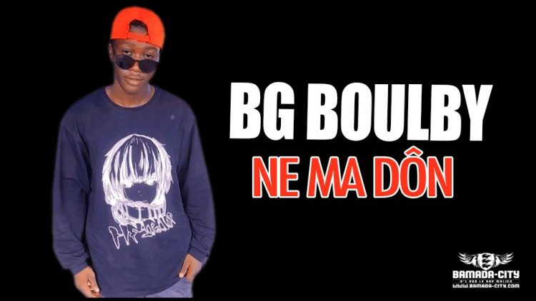 BG BOULBY - NE MA DÔN - Prod by R WAN ON THE SHIT